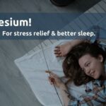 Magnesium For Sleep and Stress Management